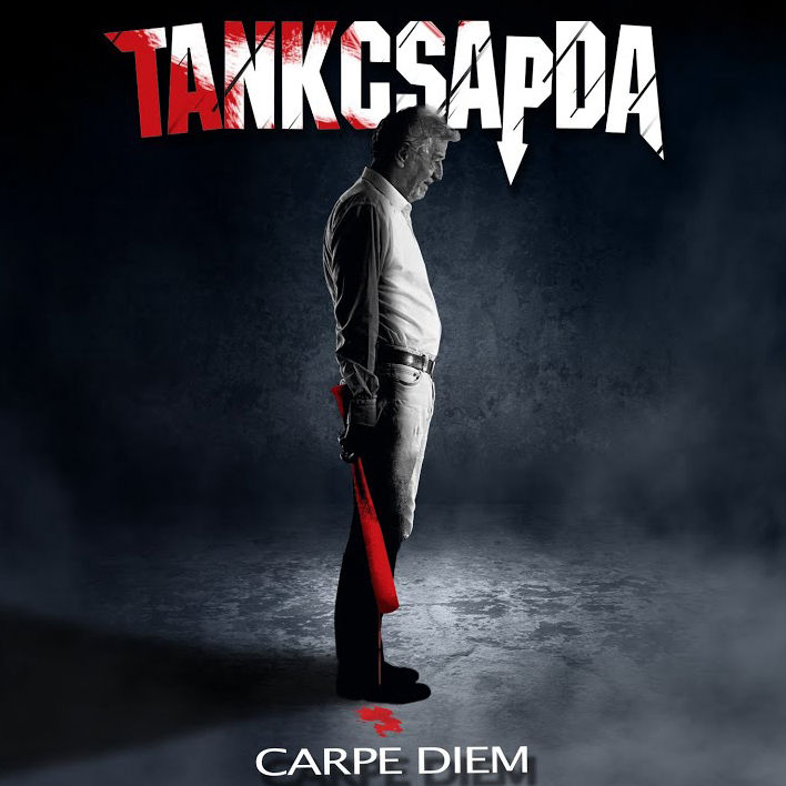 Tankcsapda - Carpe Diem