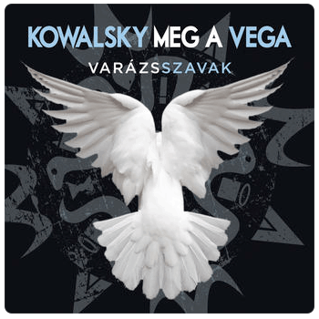Kowalsky meg a Vega - Varázsszavak